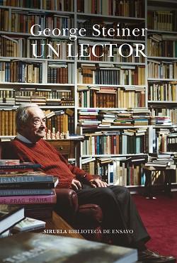 UN LECTOR | 9788418245688 | STEINER,GEORGE | Llibreria Geli - Llibreria Online de Girona - Comprar llibres en català i castellà