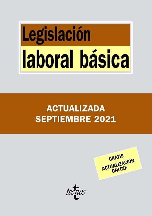 LEGISLACIÓN LABORAL BÁSICA(EDICIÓN 2021) | 9788430982868 | EDITORIAL TECNOS | Llibreria Geli - Llibreria Online de Girona - Comprar llibres en català i castellà