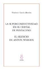 LA SUPERCONDUCTIVIDAD EN EL CRISTAL DE PENTACENO/... | 9788495786951 | GARCIA MORALES,VLADIMIR | Llibreria Geli - Llibreria Online de Girona - Comprar llibres en català i castellà