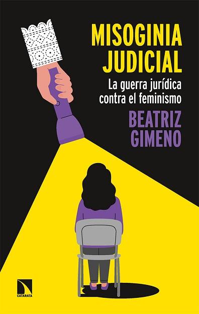 MISOGINIA JUDICIAL.LA GUERRA JURÍDICA CONTRA EL FEMINISMO | 9788413524368 | GIMENO,BEATRIZ | Llibreria Geli - Llibreria Online de Girona - Comprar llibres en català i castellà