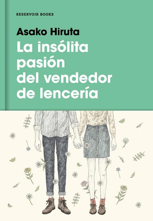 LA INSÓLITA PASIÓN DEL VENDEDOR DE LENCERÍA | 9788416195879 | HIRUTA,ASAKO | Llibreria Geli - Llibreria Online de Girona - Comprar llibres en català i castellà