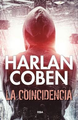 LA COINCIDENCIA | 9788411320016 | COBEN,HARLAN | Llibreria Geli - Llibreria Online de Girona - Comprar llibres en català i castellà