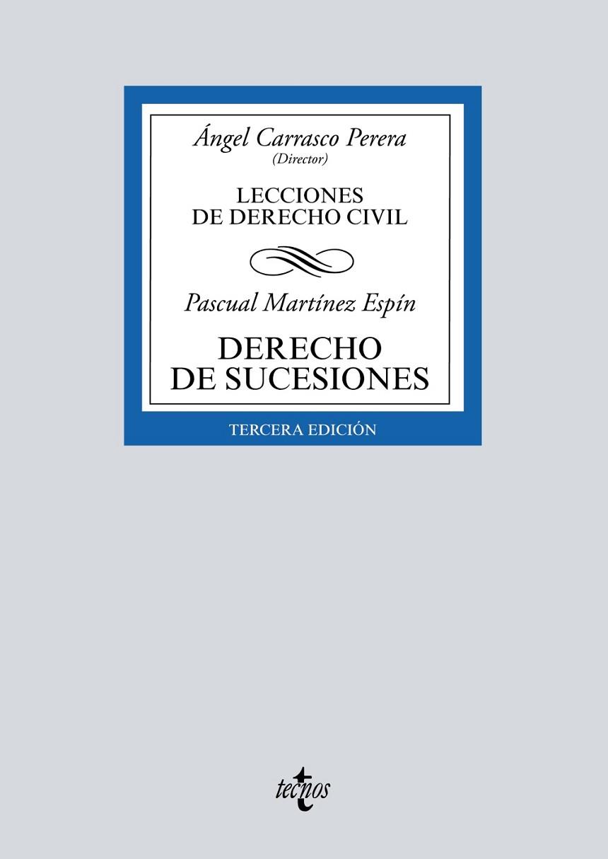 LECCIONES DE DERECHO CIVIL.DERECHO DE SUCESIONES(3ª EDICION 2019) | 9788430976157 | MARTÍNEZ ESPÍN,PASCUAL | Llibreria Geli - Llibreria Online de Girona - Comprar llibres en català i castellà