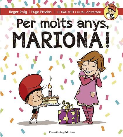 PER MOLTS ANYS,MARIONA! | 9788490345795 | ROIG,ROGER | Llibreria Geli - Llibreria Online de Girona - Comprar llibres en català i castellà