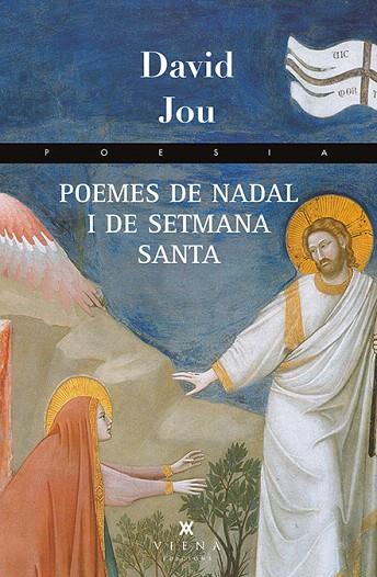 POEMES DE NADAL I DE SETMANA SANTA | 9788483307991 | JOU,DAVID | Llibreria Geli - Llibreria Online de Girona - Comprar llibres en català i castellà