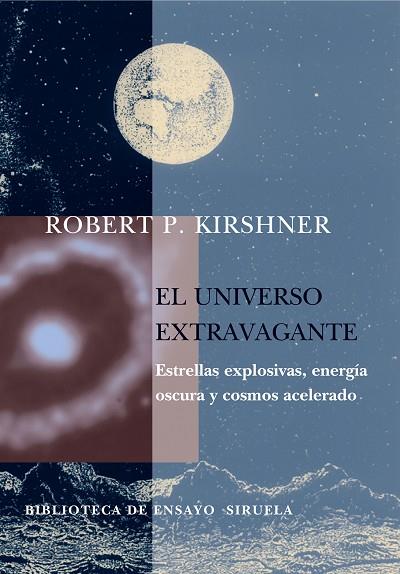 EL UNIVERSO EXTRAVAGANTE | 9788478449552 | KIRSHNER,ROBERT P. | Libreria Geli - Librería Online de Girona - Comprar libros en catalán y castellano