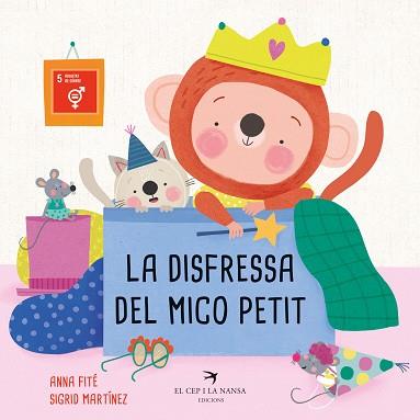 LA DISFRESSA DEL MICO PETIT | 9788418522710 | FITÉ,ANNA | Llibreria Geli - Llibreria Online de Girona - Comprar llibres en català i castellà