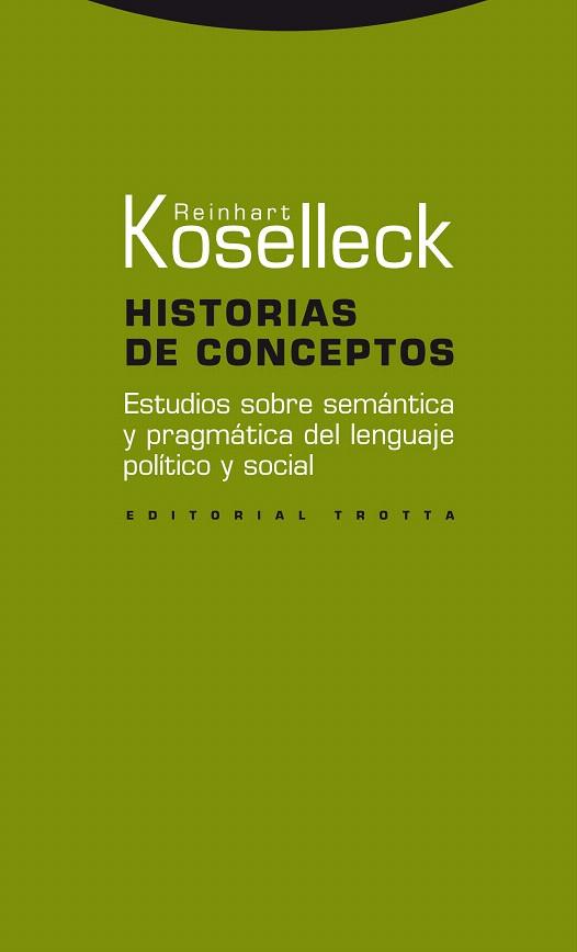 HISTORIAS DE CONCEPTOS | 9788498793000 | KOSELLECK,REINHART | Llibreria Geli - Llibreria Online de Girona - Comprar llibres en català i castellà