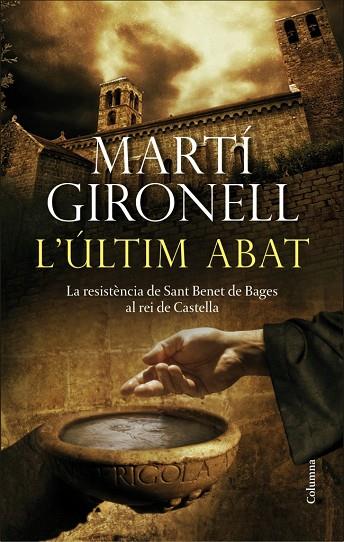 L'ÚLTIM ABAT | 9788466415347 | GIRONELL,MARTI | Llibreria Geli - Llibreria Online de Girona - Comprar llibres en català i castellà