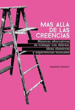 MÁS ALLÁ DE LAS CREENCIAS | 9788409057696 | KNIGHT,TAMASIN | Llibreria Geli - Llibreria Online de Girona - Comprar llibres en català i castellà