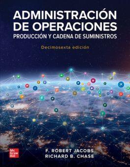 ADMINISTRACIÓN DE OPERACIONES(16ª EDICIÓN 2022) | 9781456293215 | ROBERT JACOBS,F. | Llibreria Geli - Llibreria Online de Girona - Comprar llibres en català i castellà