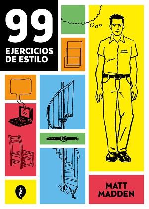 99 EJERCICIOS DE ESTILO | 9788419409386 | MADDEN,MATT | Llibreria Geli - Llibreria Online de Girona - Comprar llibres en català i castellà