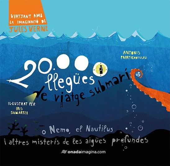 20.000 LLEGüES DE VIATGE SUBMARí | 9788417050238 | SAMARTZI,IRIS/PAPATHEODOULOU,ANTONIS | Llibreria Geli - Llibreria Online de Girona - Comprar llibres en català i castellà