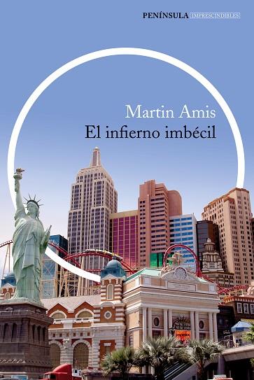 EL INFIERNO IMBÉCIL | 9788499423425 | AMIS,MARTIN | Llibreria Geli - Llibreria Online de Girona - Comprar llibres en català i castellà