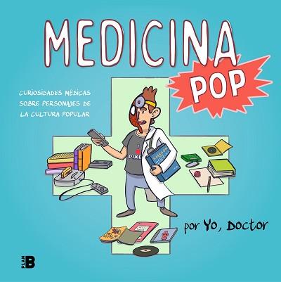 MEDICINA POP | 9788417809614 | YO,DOCTOR | Libreria Geli - Librería Online de Girona - Comprar libros en catalán y castellano