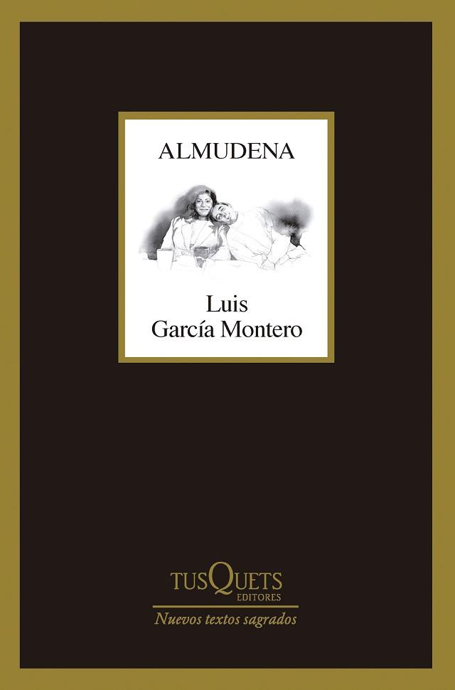 ALMUDENA | 9788411074490 | GARCÍA MONTERO, LUIS | Libreria Geli - Librería Online de Girona - Comprar libros en catalán y castellano