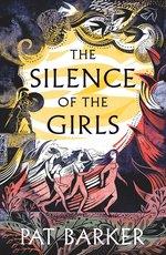 THE SILENCE OF THE GIRLS | 9780241983201 | BARKER,PAT | Llibreria Geli - Llibreria Online de Girona - Comprar llibres en català i castellà