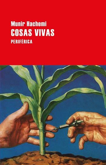 COSAS VIVAS | 9788416291755 | HACHEMI,MUNIR | Llibreria Geli - Llibreria Online de Girona - Comprar llibres en català i castellà