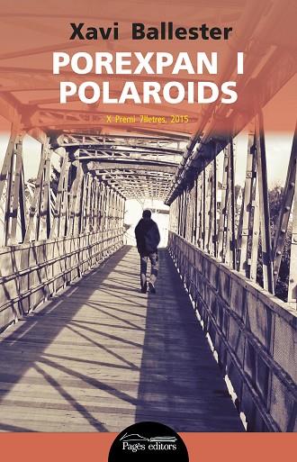POREXPAN I POLAROIDS | 9788499757209 | BALLESTER,XAVI | Llibreria Geli - Llibreria Online de Girona - Comprar llibres en català i castellà