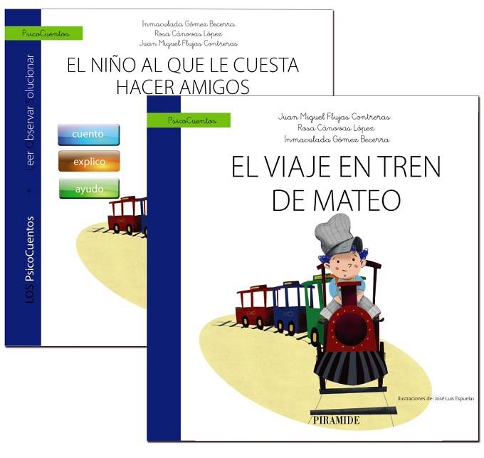 GUÍA:EL NIÑO AL QUE LE CUESTA HACER AMIGOS + CUENTO:EL VIAJE EN TREN DE MATEO | 9788436841237 | GÓMEZ BECERRA, INMACULADA/CÁNOVAS LÓPEZ, ROSA/FLUJAS CONTRERAS, JUAN MIGUEL | Llibreria Geli - Llibreria Online de Girona - Comprar llibres en català i castellà