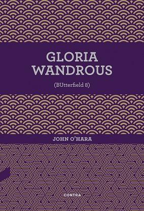 GLORIA WANDROUS | 9788494937545 | O'HARA,JOHN | Llibreria Geli - Llibreria Online de Girona - Comprar llibres en català i castellà