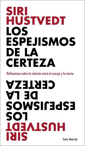 LOS ESPEJISMOS DE LA CERTEZA | 9788432237898 | HUSTVEDT, SIRI | Llibreria Geli - Llibreria Online de Girona - Comprar llibres en català i castellà