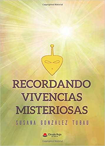 RECORDANDO VIVENCIAS MISTERIOSAS | 9788413314075 | GONZÁLEZ TUBAU,SUSANA | Llibreria Geli - Llibreria Online de Girona - Comprar llibres en català i castellà