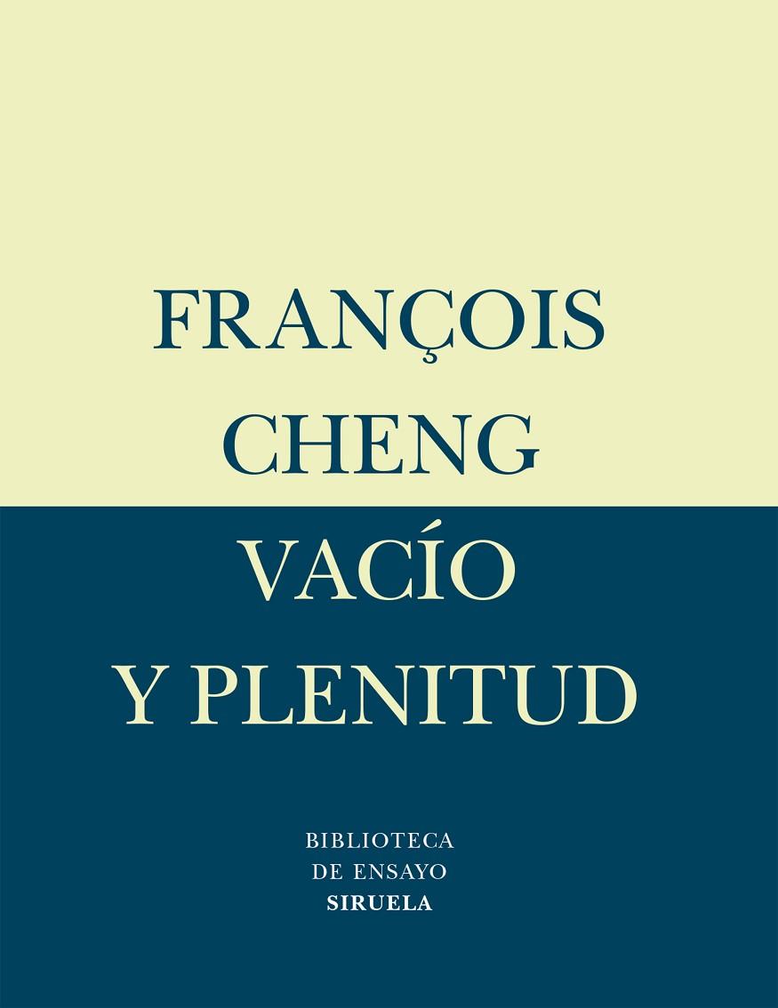 VACIO Y PLENITUD | 9788478447695 | CHENG,FRANÇOIS | Llibreria Geli - Llibreria Online de Girona - Comprar llibres en català i castellà