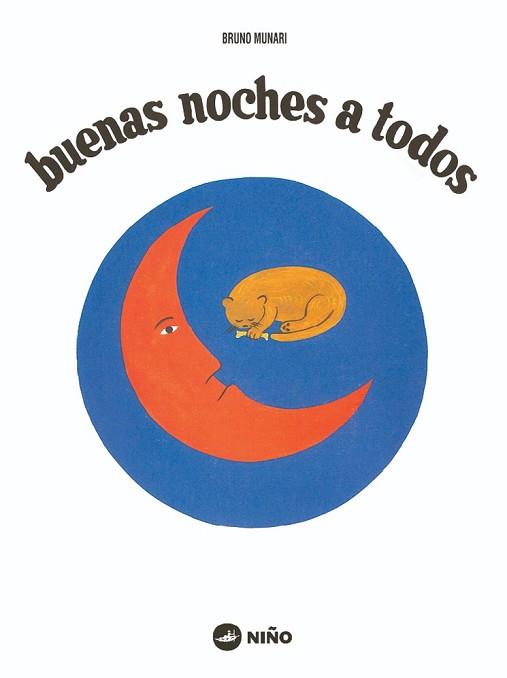 BUENAS NOCHES A TODOS | 9789569569043 | MUNARI,BRUNO | Llibreria Geli - Llibreria Online de Girona - Comprar llibres en català i castellà