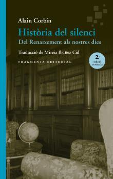 HISTÒRIA DEL SILENCI | 9788417796617 | CORBIN,ALAIN | Llibreria Geli - Llibreria Online de Girona - Comprar llibres en català i castellà