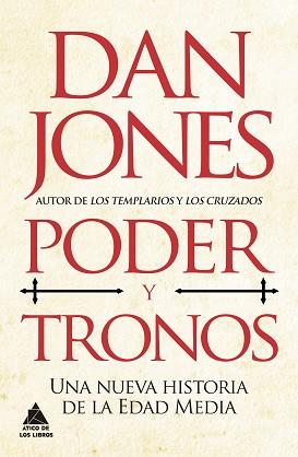 PODER Y TRONOS | 9788418217739 | JONES,DAN | Llibreria Geli - Llibreria Online de Girona - Comprar llibres en català i castellà