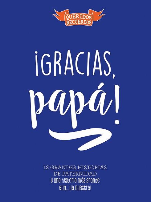 GRACIAS,PAPÁ! | 9788494940521 | MOLINA MELGAREJO,JOSÉ | Llibreria Geli - Llibreria Online de Girona - Comprar llibres en català i castellà