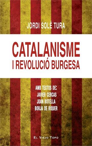 CATALANISME I REVOLUCIÓ BURGESA | 9788416995431 | SOLÉ TURA,JORDI | Llibreria Geli - Llibreria Online de Girona - Comprar llibres en català i castellà