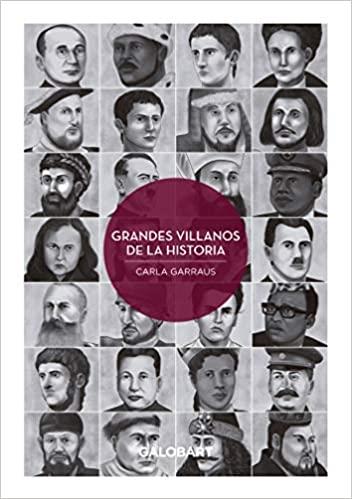 GRANDES VILLANOS DE LA HISTORIA | 9788412063875 | GARRAUS,CARLA | Llibreria Geli - Llibreria Online de Girona - Comprar llibres en català i castellà