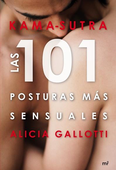 KAMA-SUTRA.LAS 101 POSTURAS MAS SENSUALES | 9788427035546 | GALLOTTI,ALICIA | Llibreria Geli - Llibreria Online de Girona - Comprar llibres en català i castellà