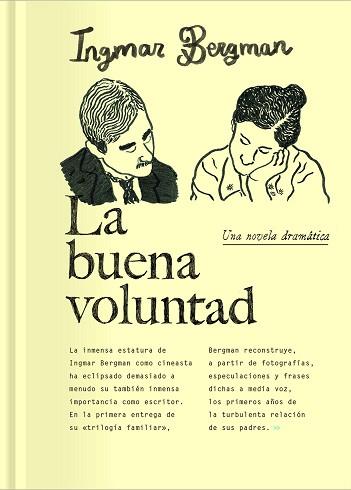 LA BUENA VOLUNTAD.UNA NOVELA DRAMÁTICA | 9788417617561 | BERGMAN,INGMAR | Llibreria Geli - Llibreria Online de Girona - Comprar llibres en català i castellà
