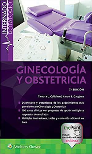 GINECOLOGÍA Y OBSTETRICIA(INTERNADO ROTATORIO.7ª EDICIÓN 2018) | 9788417033866 | CALLAHAN,TAMARA L./CAUGHEY,AARON,B. | Llibreria Geli - Llibreria Online de Girona - Comprar llibres en català i castellà