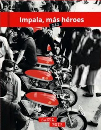 IMPALA,MÁS/MIS HÉROES | 9788409121076 | RUIZ ROMERO,SANTI | Llibreria Geli - Llibreria Online de Girona - Comprar llibres en català i castellà