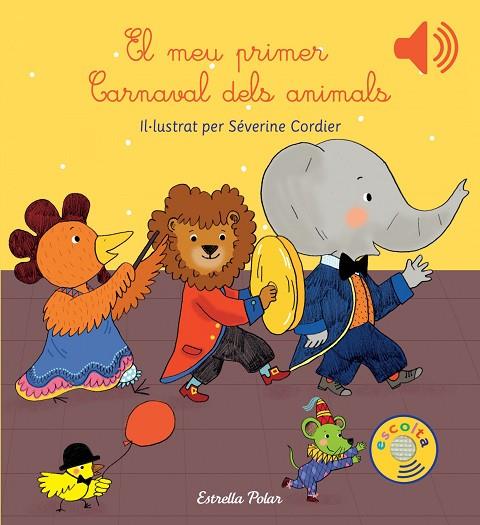 EL MEU PRIMER CARNAVAL DELS ANIMALS  | 9788416519613 | CORDIER,SÉVERINE (IL) | Llibreria Geli - Llibreria Online de Girona - Comprar llibres en català i castellà