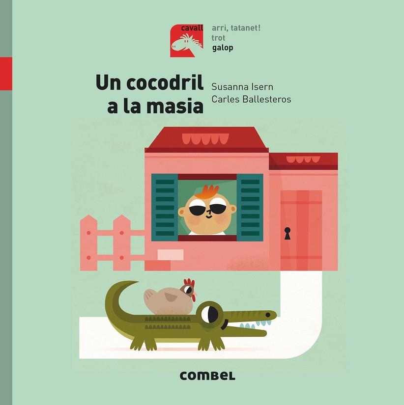 UN COCODRIL A LA MASIA  | 9788491012351 | ISERN,SUSANNA | Llibreria Geli - Llibreria Online de Girona - Comprar llibres en català i castellà