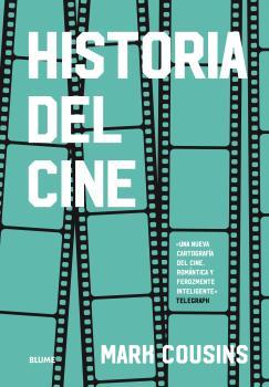 HISTORIA DEL CINE | 9788418459122 | COUSINS,MARK | Llibreria Geli - Llibreria Online de Girona - Comprar llibres en català i castellà