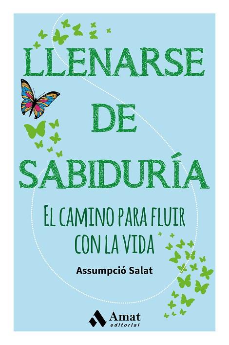 LLENARSE DE SABIDURIA | 9788497359504 | SALAT.ASSUMPCIO | Llibreria Geli - Llibreria Online de Girona - Comprar llibres en català i castellà