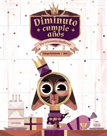 DIMINUTO CUMPLE AÑOS | 9788414336618 | ARBOLEDA,DIEGO | Llibreria Geli - Llibreria Online de Girona - Comprar llibres en català i castellà