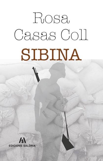 SIBINA | 9788412691801 | CASAS,ROSA | Llibreria Geli - Llibreria Online de Girona - Comprar llibres en català i castellà