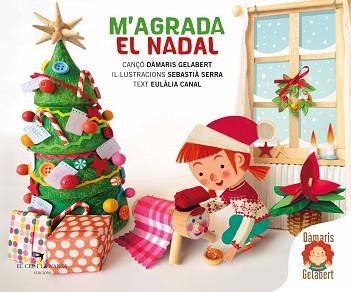 M'AGRADA EL NADAL | 9788418522666 | GELABERT,DÀMARIS | Llibreria Geli - Llibreria Online de Girona - Comprar llibres en català i castellà