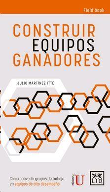 CONSTRUIR EQUIPOS GANADORES | 9789585211100 | MARTINEZ ITTE,JULIO | Llibreria Geli - Llibreria Online de Girona - Comprar llibres en català i castellà