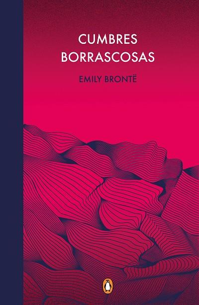 CUMBRES BORRASCOSAS(EDICIÓN CONMEMORATIVA) | 9788491053996 | BRONTË,EMILY | Llibreria Geli - Llibreria Online de Girona - Comprar llibres en català i castellà