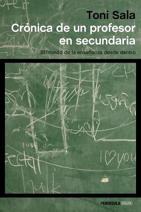 CRÓNICA DE UN PROFESOR EN SECUNDARIA | 9788499428291 | SALA,TONI | Llibreria Geli - Llibreria Online de Girona - Comprar llibres en català i castellà