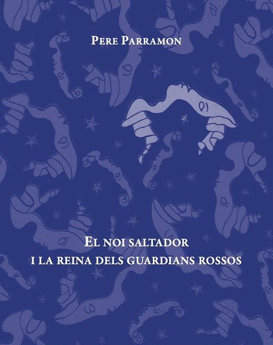 EL NOI SALTADOR I LA REINA DELS GUARDIANS ROSSOS | 9788494611292 | PARRAMON RUBIO,PERE | Llibreria Geli - Llibreria Online de Girona - Comprar llibres en català i castellà