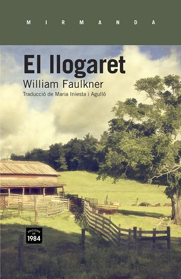 EL LLOGARET | 9788415835295 | FAULKNER,WILLIAM | Llibreria Geli - Llibreria Online de Girona - Comprar llibres en català i castellà